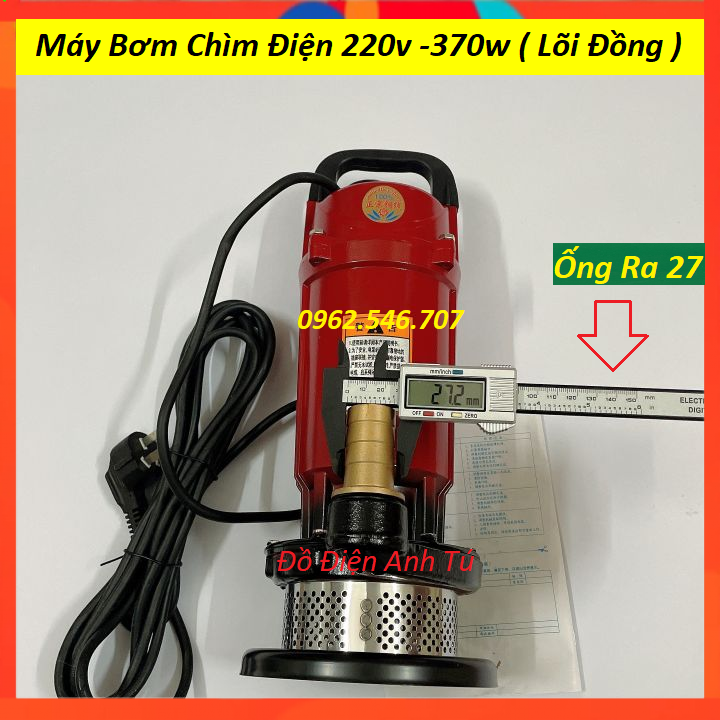 Máy bơm chìm điện 220v - 370W ( Lõi Đồng 100% )