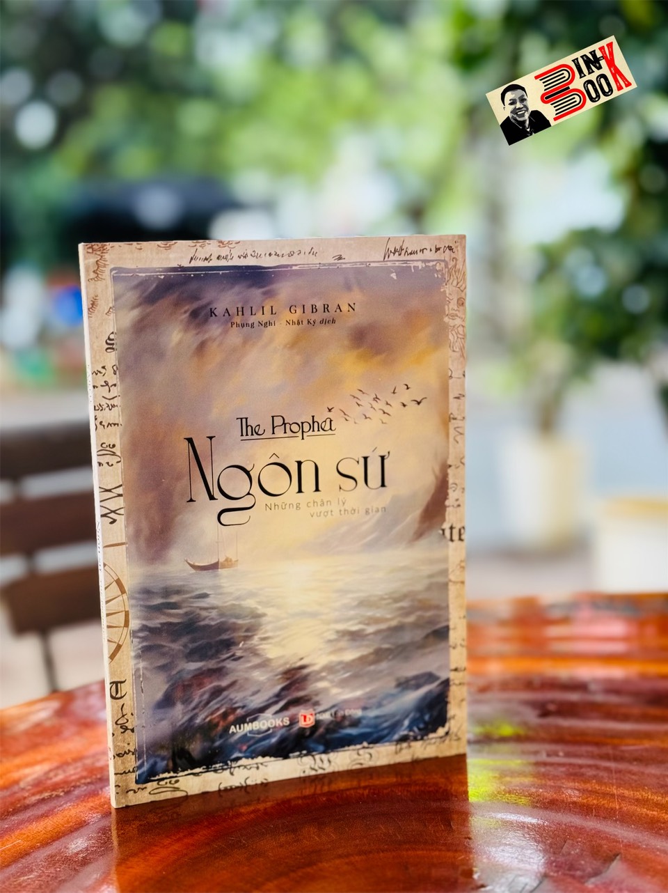 Ngôn sứ - kahlil gibran – phùng nghi; nhật ký dịch – á châu books – nxb lao động