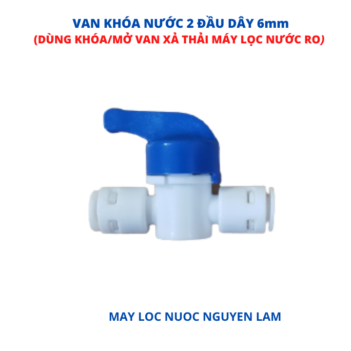 (HCM) Van Khóa Cấp Nước Dây 6mm - (Dùng Đóng/Mở Nguồn Nước Và Trong Bộ Van Xả Thải Máy Lọc Nước RO)