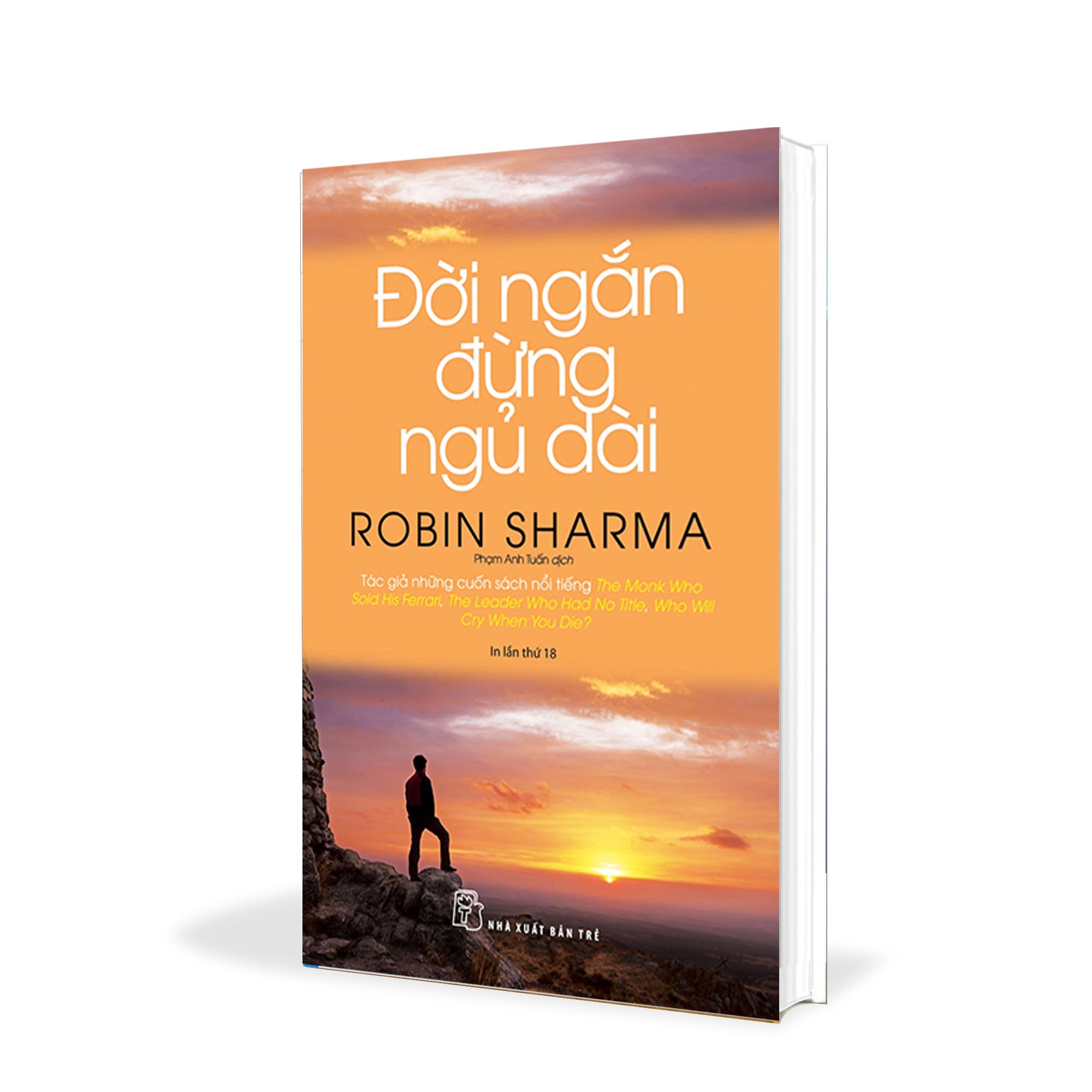 Đời ngắn đừng ngủ dài - robin sharma