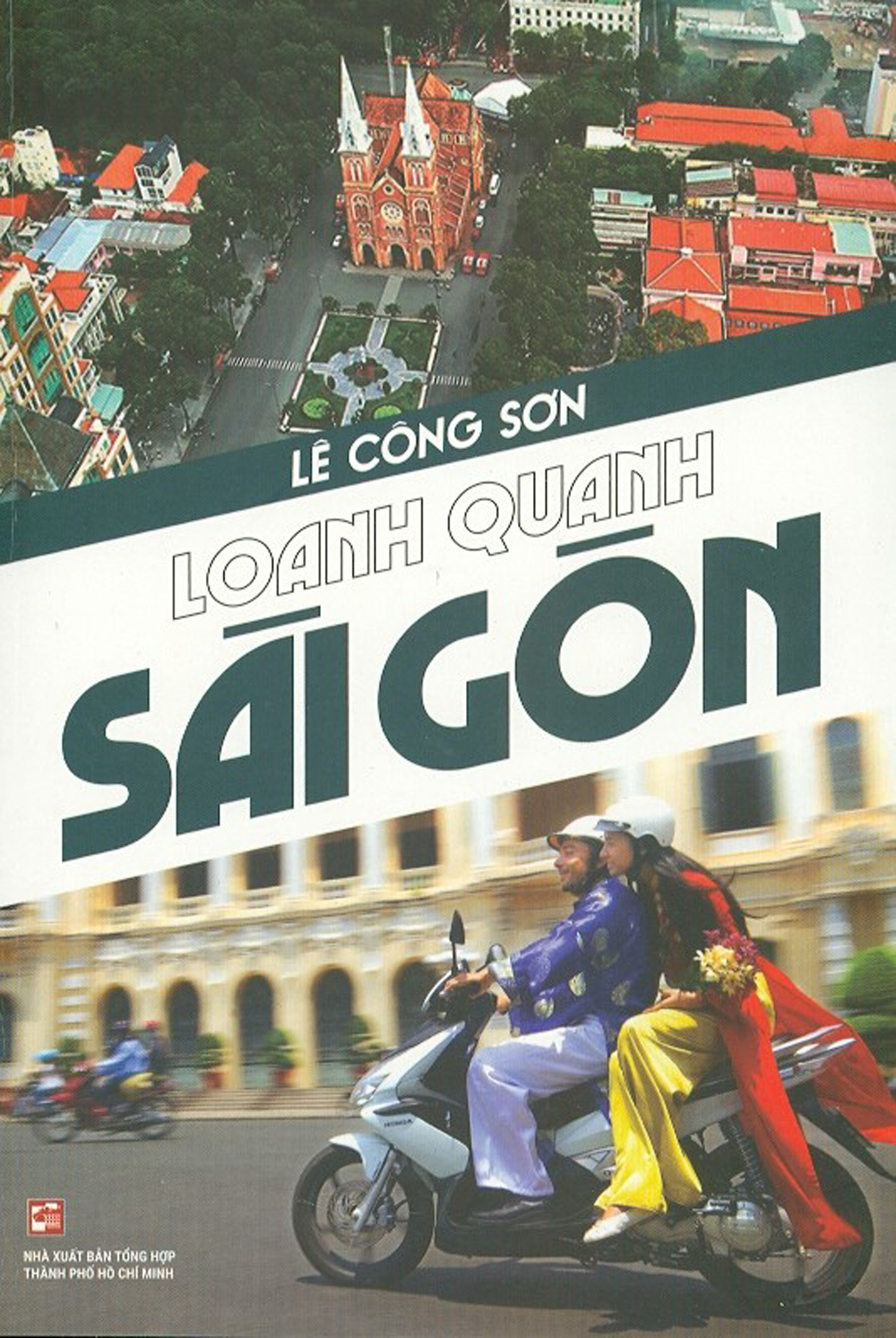 Loanh Quanh Sài Gòn