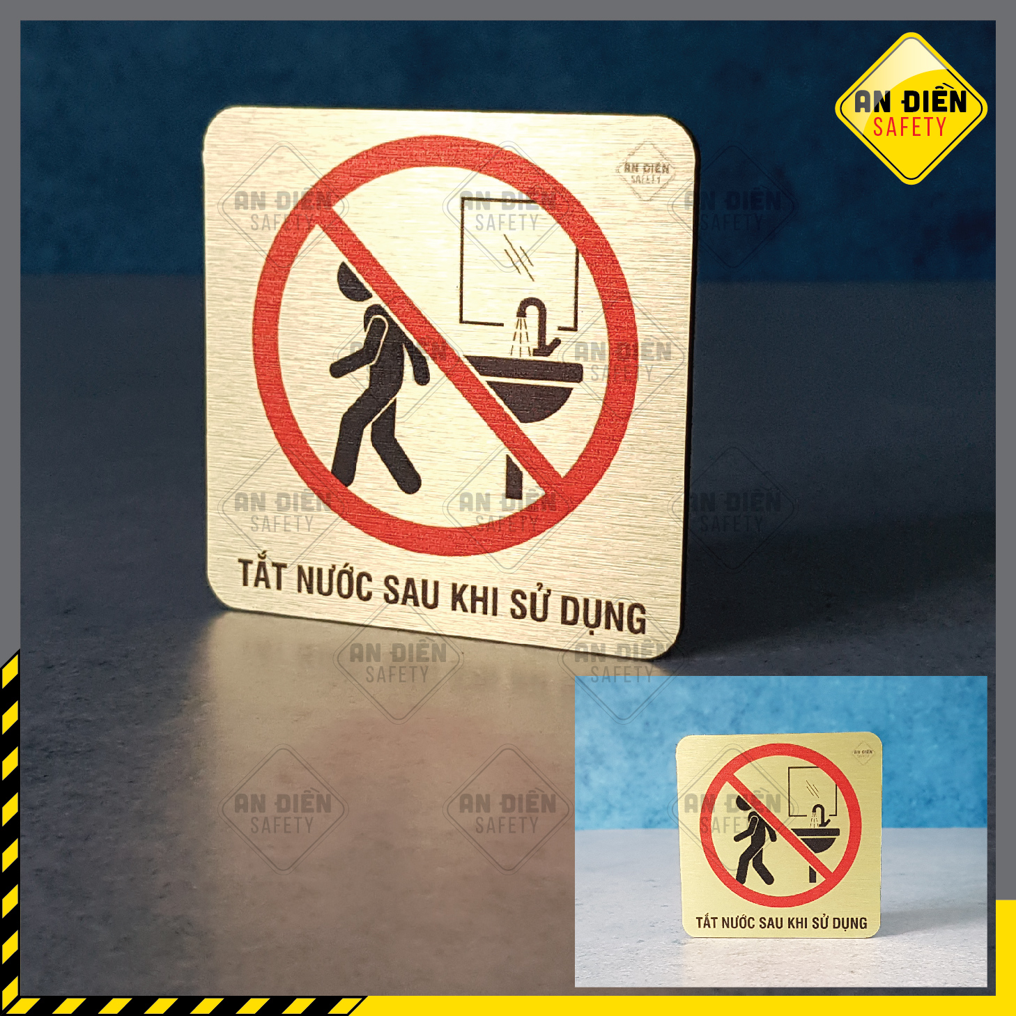 Biển báo An Điền Safety - Biển báo yêu cầu Tắt Nước Sau Khi Sử Dụng - bề mặt hợp kim ánh vàng óng ánh sang trọng