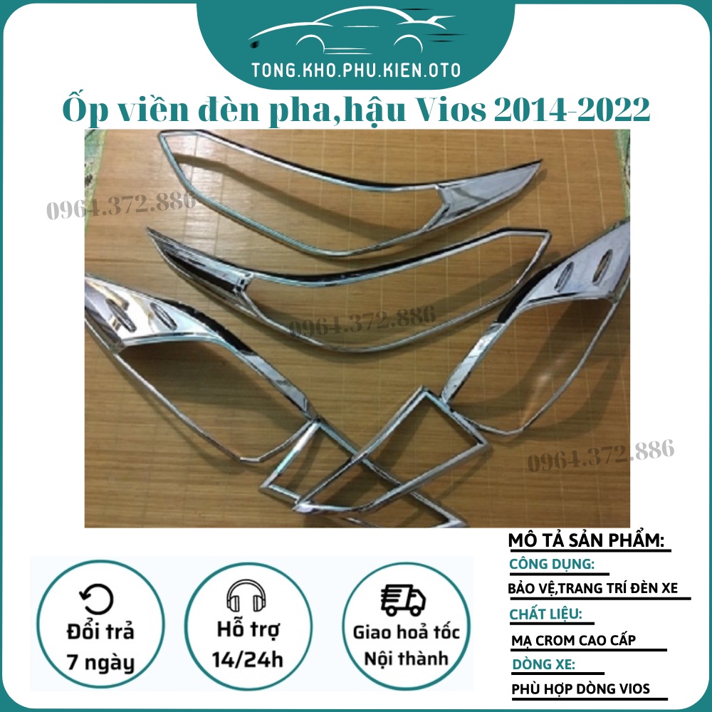 Ốp viền đèn pha, hậu xe toyota vios 2014-2022 mạ crom cao cấp