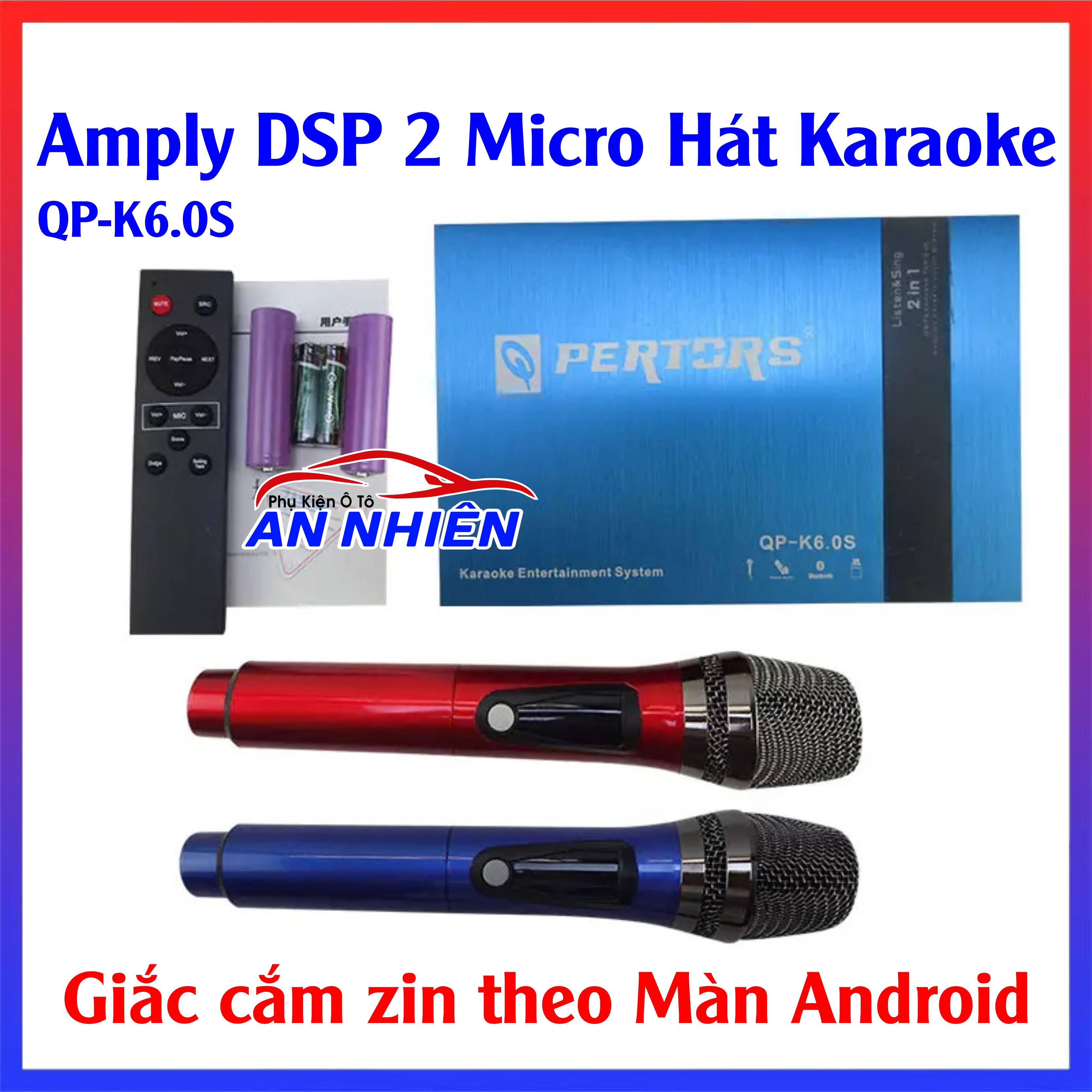 [Kho Hải Phòng] Bộ Amply DSP Liền Micro Hát Karaoke Pertors QP-K6.0S, QP-K7.0S - Dùng Cho Màn Hình Android Ô Tô Cắm Giắc Zin Không Cần Đấu Nối