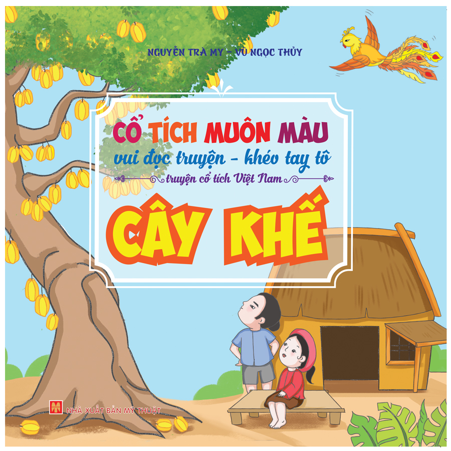 Sách Fahasa - Cổ Tích Muôn Màu - Cây Khế