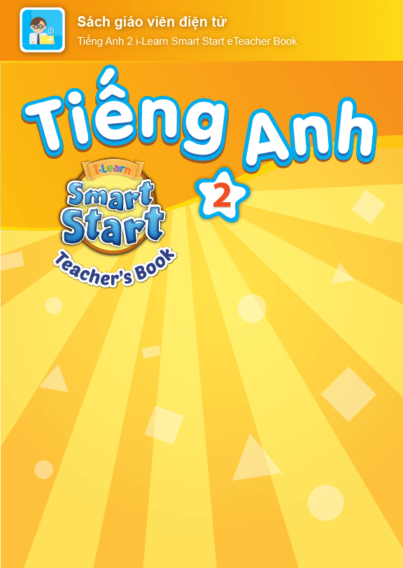 Tiếng Anh 2 i-Learn Smart Start Sách giáo viên điện tử