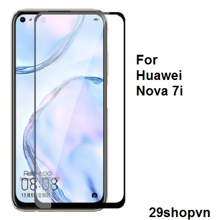 Kính cường lực full màn Huawei Nova 7i