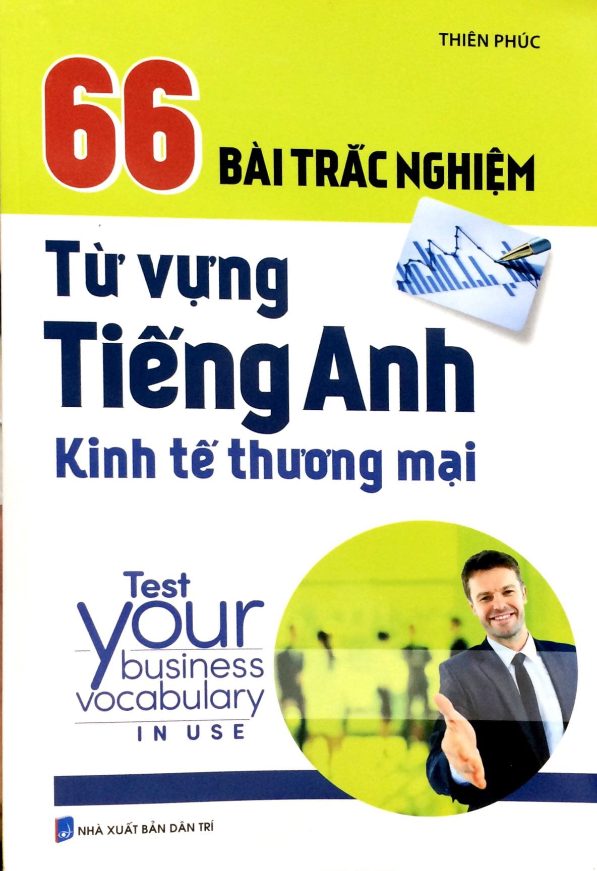 Fahasa - 66 Bài Trắc Nghiệm Tiếng Anh Kinh Tế Thương Mại