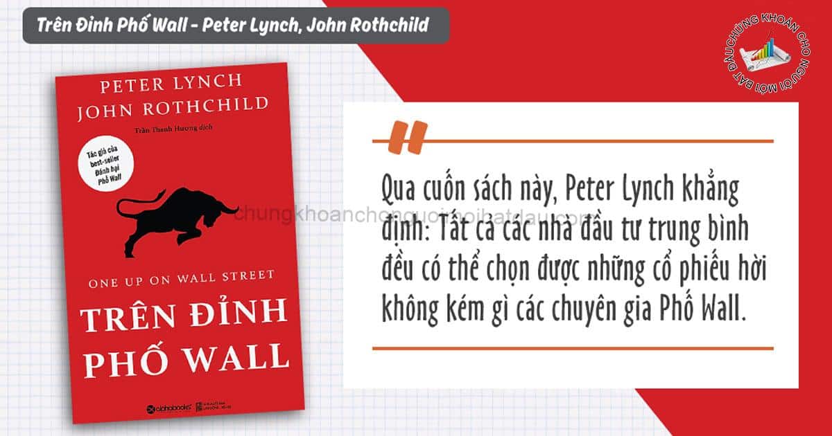 Trên Đỉnh Phố Wall - John Rothchild, Peter Lynch