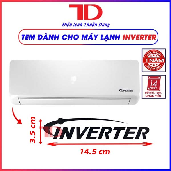 Tem dành cho máy lạnh INVERTER Trắng - Điện Lạnh Thuận Dung