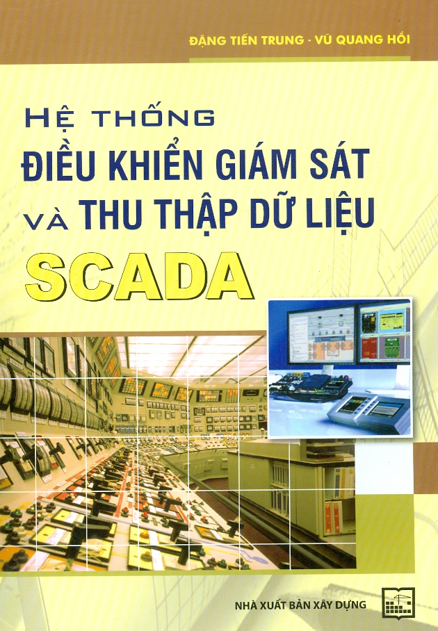 Hệ Thống Điều Khiển Giám Sát Và Thu Thập Dữ Liệu Scada