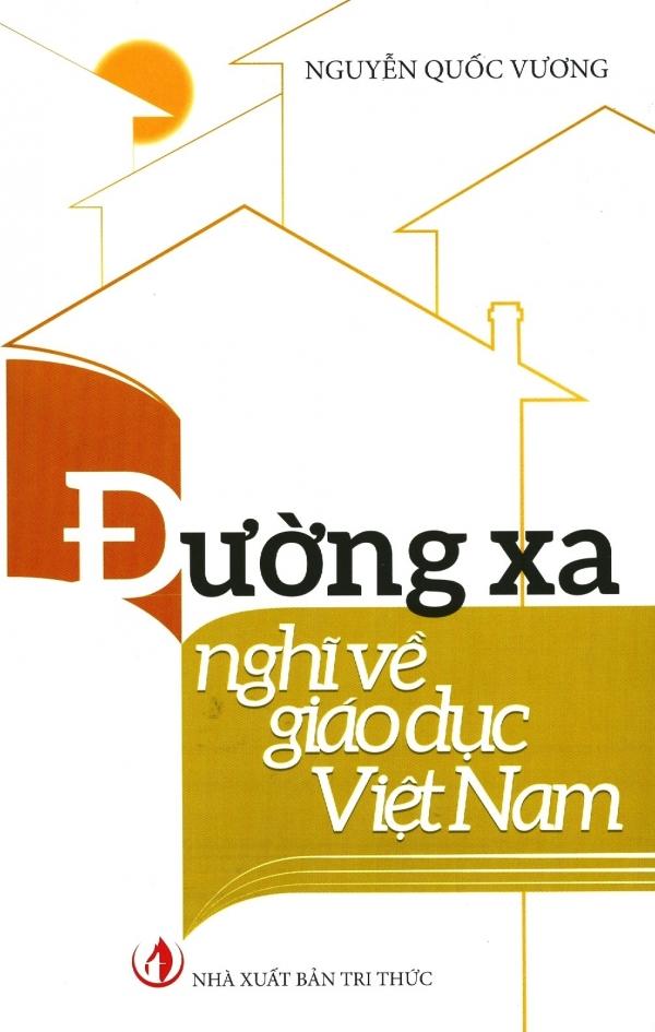 Đường xa nghĩ về giáo dục việt nam