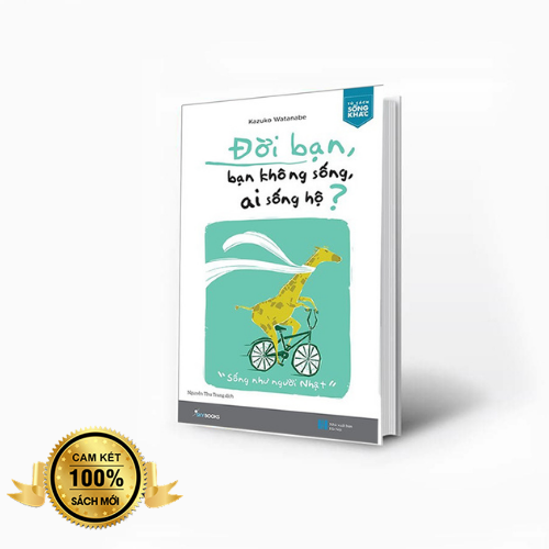 Sách - Đời Bạn Không Sống thi ai sống hộ + Tặng Kem bookmark