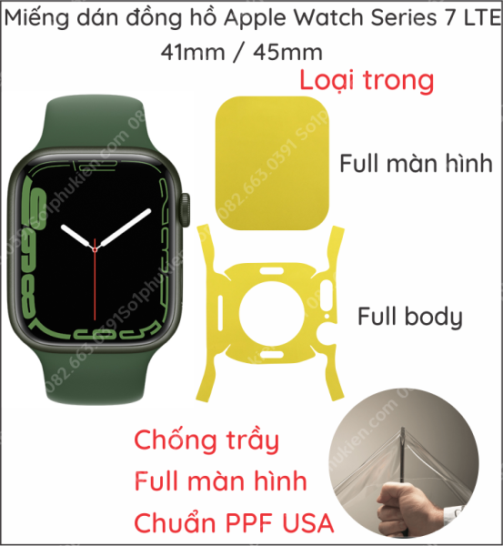Dán dẻo PPF Apple Watch Series 7 LTE 41mm / 45 mm full màn hình, full body chống trầy