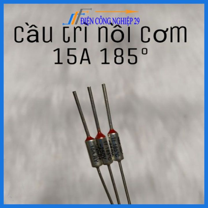 Cầu chì nồi cơm - trở nồi cơm 10A -15A 165° 185° 250°