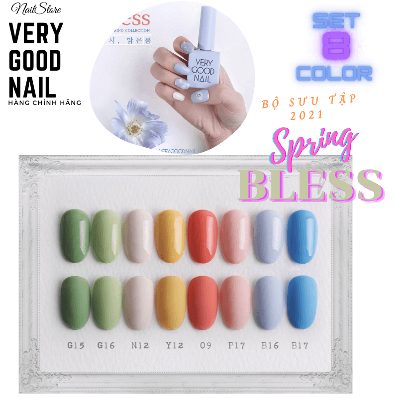 Very good Nail Set sơn gel cao cấp Hàn quốc chính hãng, Spring 2021 Bless Collection 8 Colors