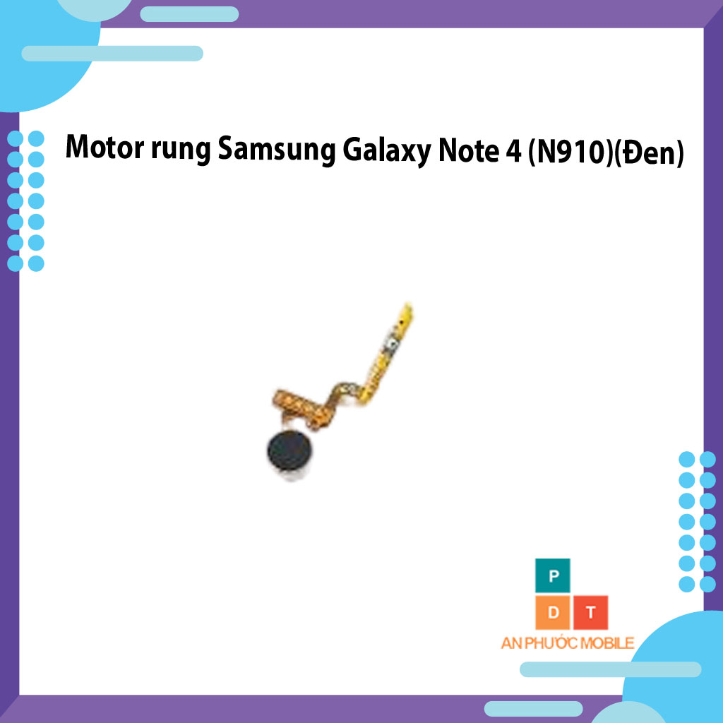 Motor rung Samsung Galaxy Note 4 (N910)