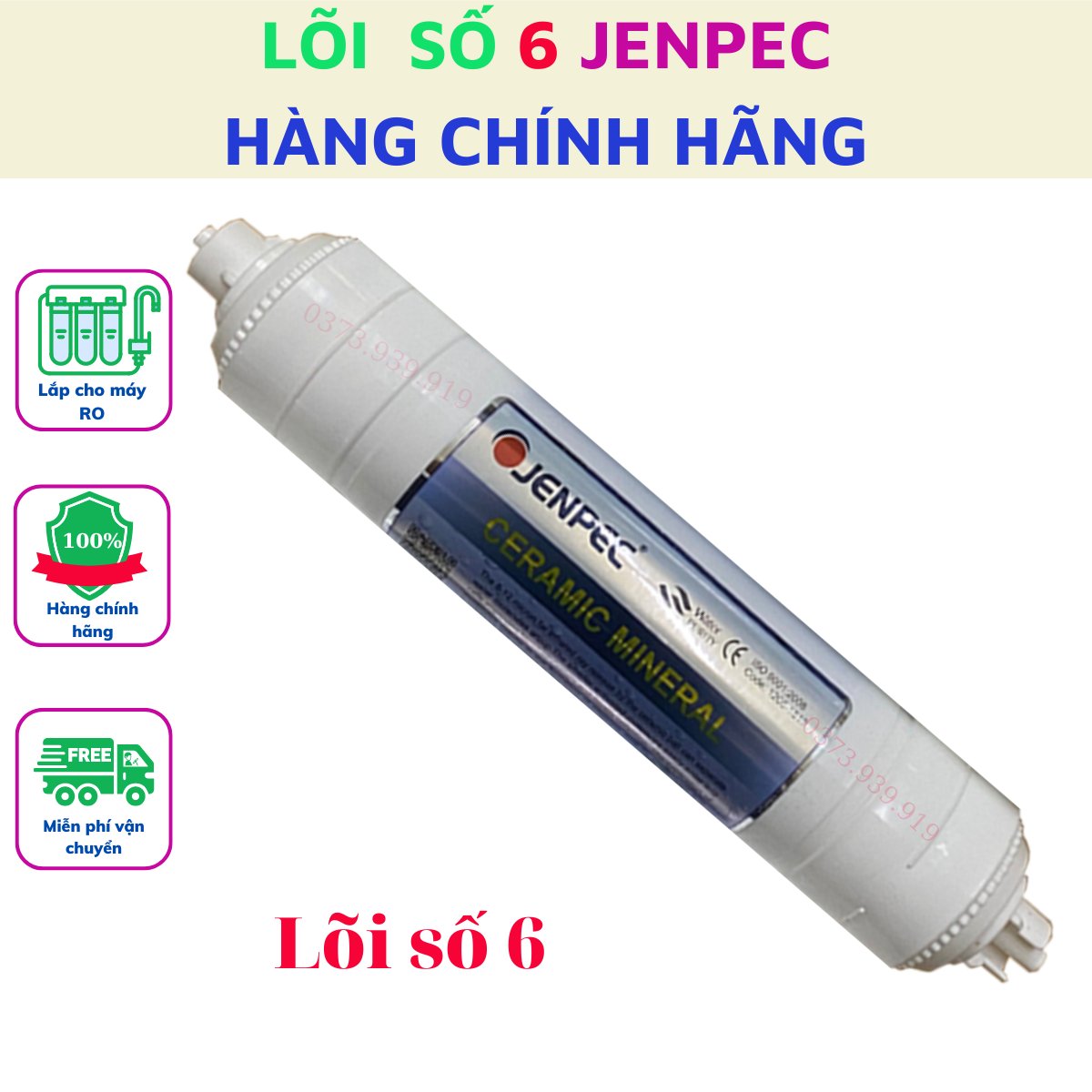 Bộ Lõi lọc nước 56789 Jenpec dùng cho máy lọc nước RO JENPEC cam kết hàng chính hãng