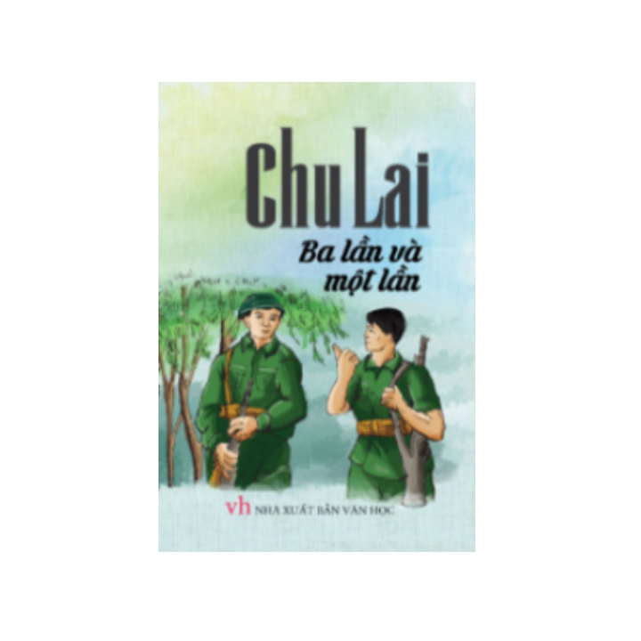 Sách Văn Học - Chu Lai - Ba Lần và Một Lần