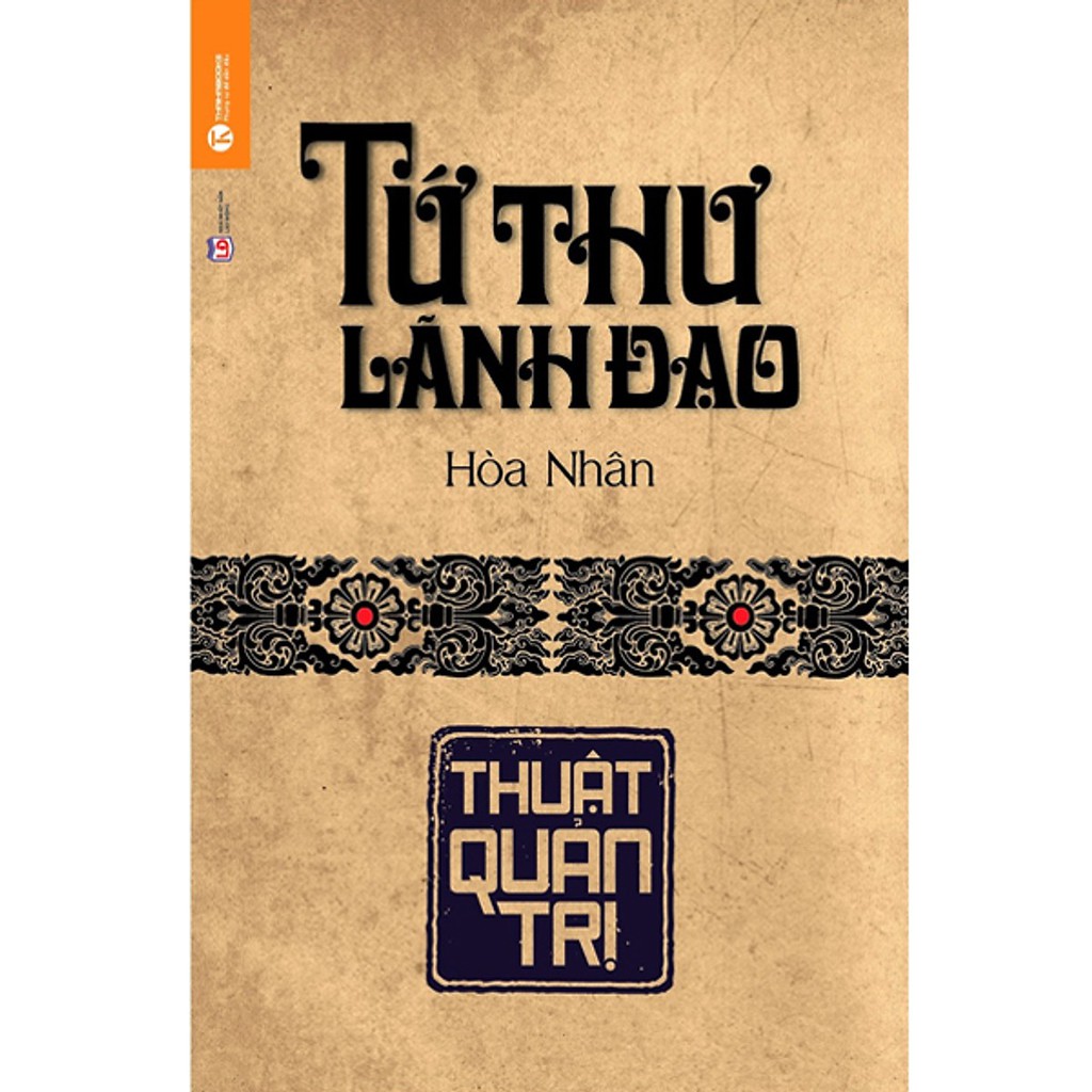 Tứ thư lãnh đạo - thuật quản trị
