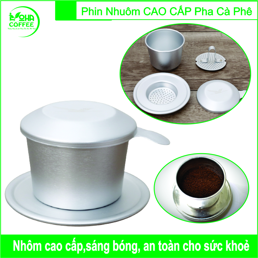 Phin pha cà phê -Phin Nhuôm cao cấp-cà phê pha phin loha coffee