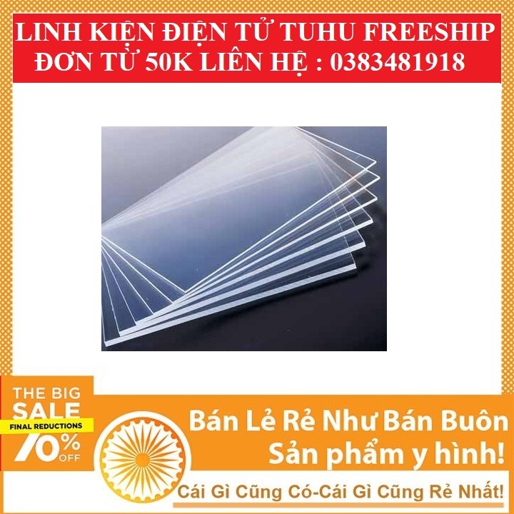 Mica Trong Khổ A4 Dày 2mm (Mica Đài Loan)- Linhkiendientubk