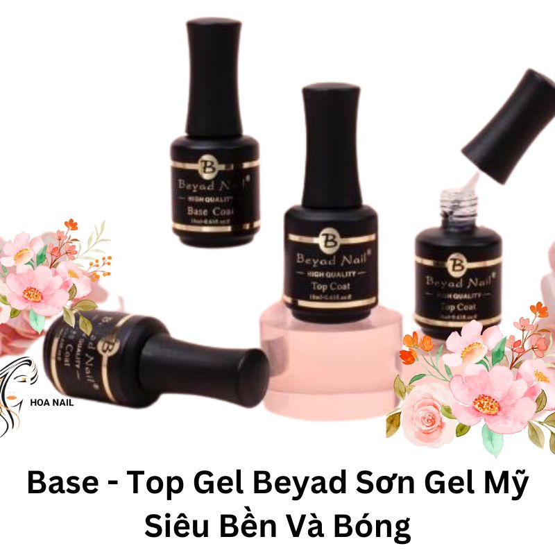 Base - top BEYAD mỹ sơn gel top base siêu bền siêu bóng chịu lực tốt