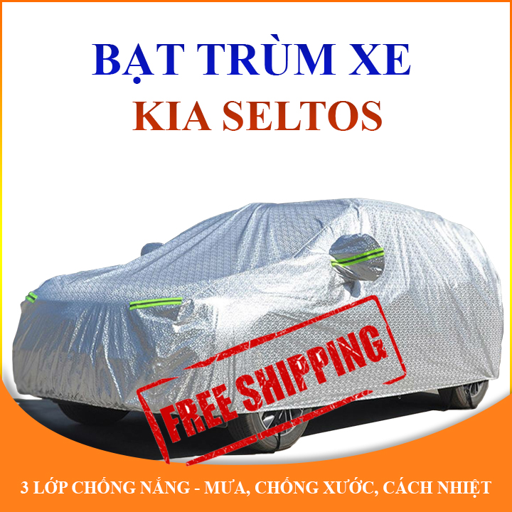 Bạt phủ xe ô tô KIA SELTOS chất liệu cao cấp chống nóng tốt che nắng mưa không thấm nước