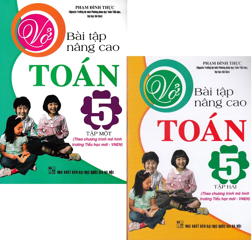 [HCM]Vở Bài Tập Nâng Cao Toán Lớp 5 - Tập 1 + Tập 2 (Chương Trình VNEN)