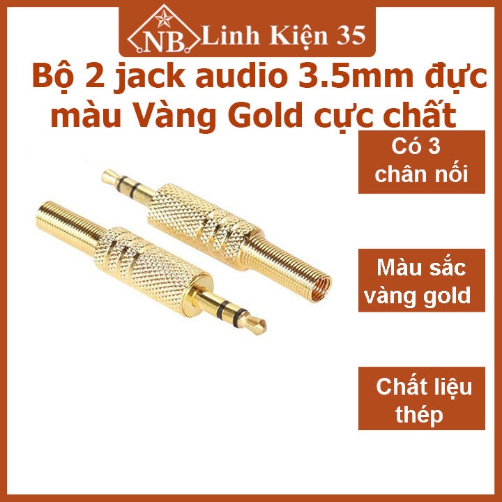 Bộ 2 jack audio 3.5mm đực từ thép hợp kim màu Vàng Gold