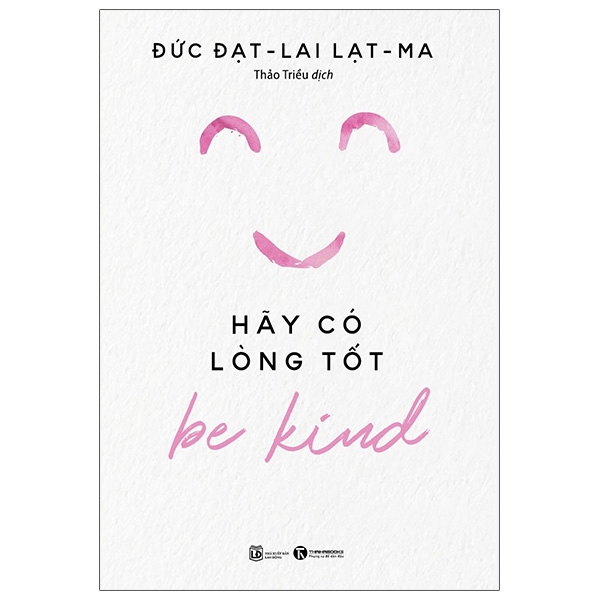 Fahasa - Be Kind - Hãy Có Lòng Tốt