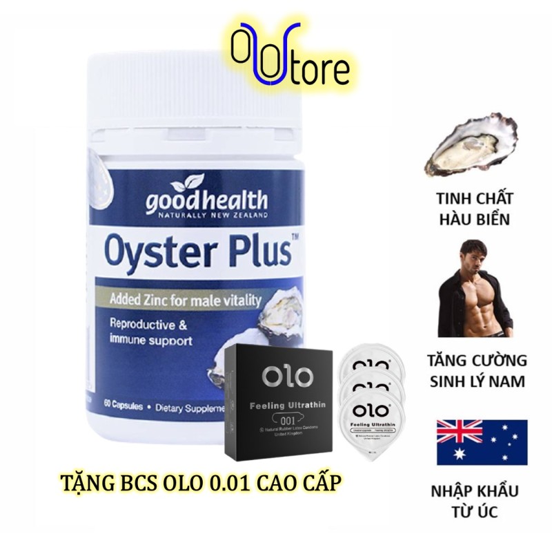 Tinh chất hàu Goodhealth Oyster Plus 30v tăng cường sinh lý nam giới tặng bcs OLO 0.01 siêu mỏng kéo dài thời gian 3c cao cấp