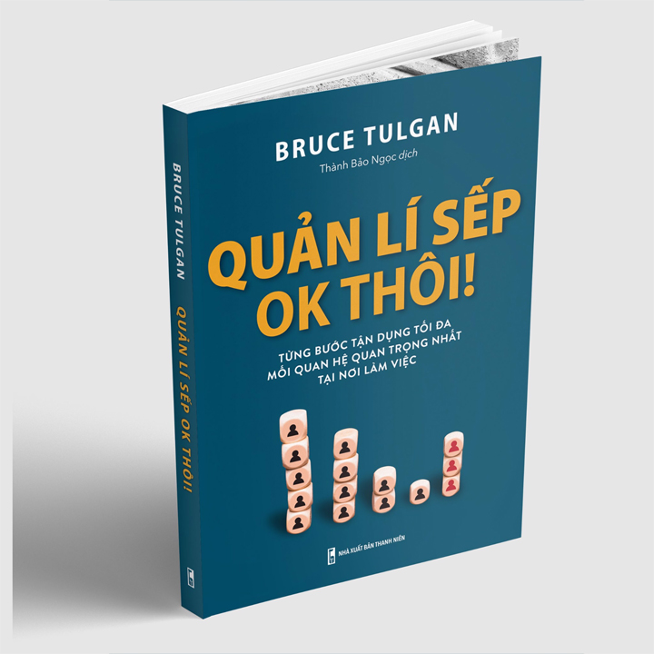 Sách: Quản Lí Sếp, Ok Thôi (Bruce Tulgan)