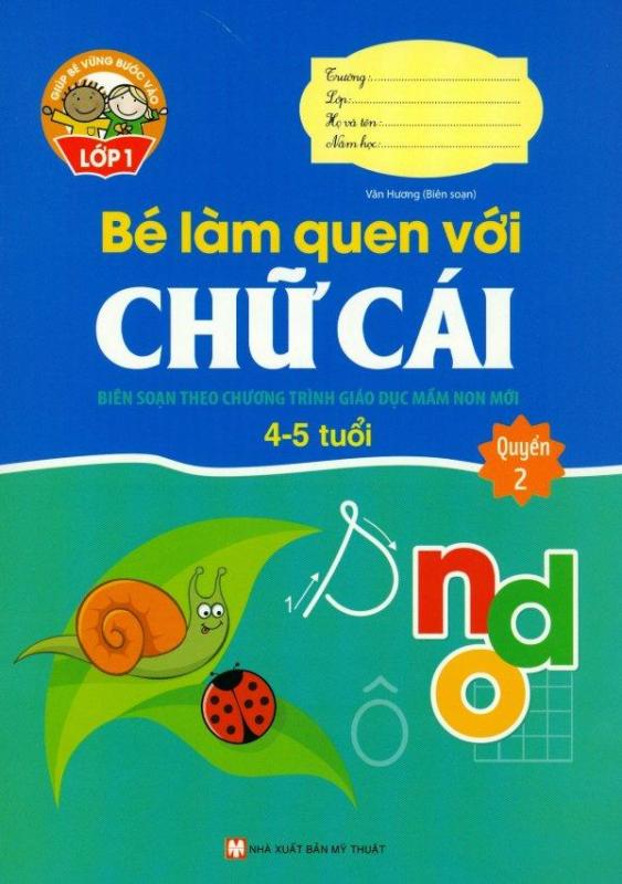 Mua Bé Làm Quen Với Chữ Cái 4 - 5 Tuổi (Quyển 2)