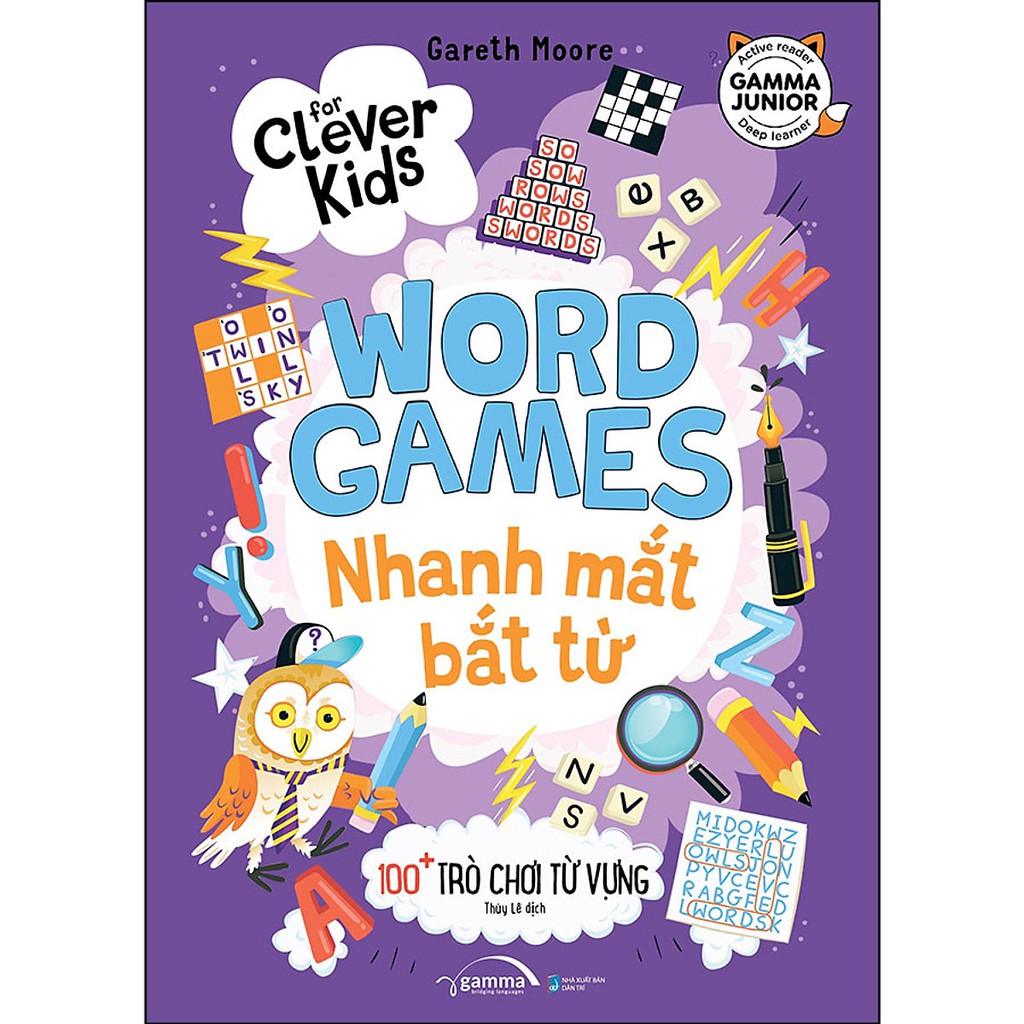 Sách - Nhanh Mắt Bắt Từ - 100+ Trò Chơi Từ Vựng (For Clever Kids - Word Games) [Alphabooks]