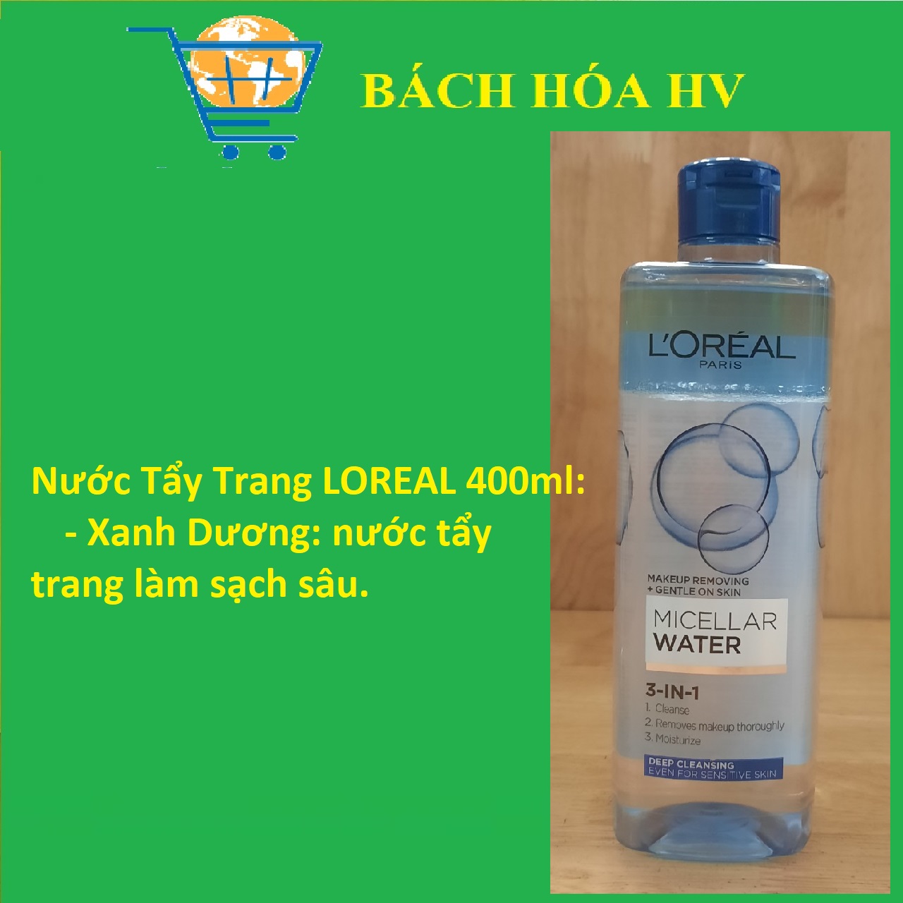 Nước Tẩy Trang LOREAL 400ml - BACH HOA HV