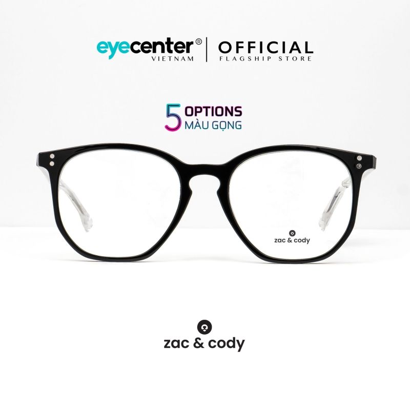 Giá bán Gọng kính cận nam nữ chính hãng ZAC & CODY B06 lõi thép chống gãy nhập khẩu by Eye Center Vietnam
