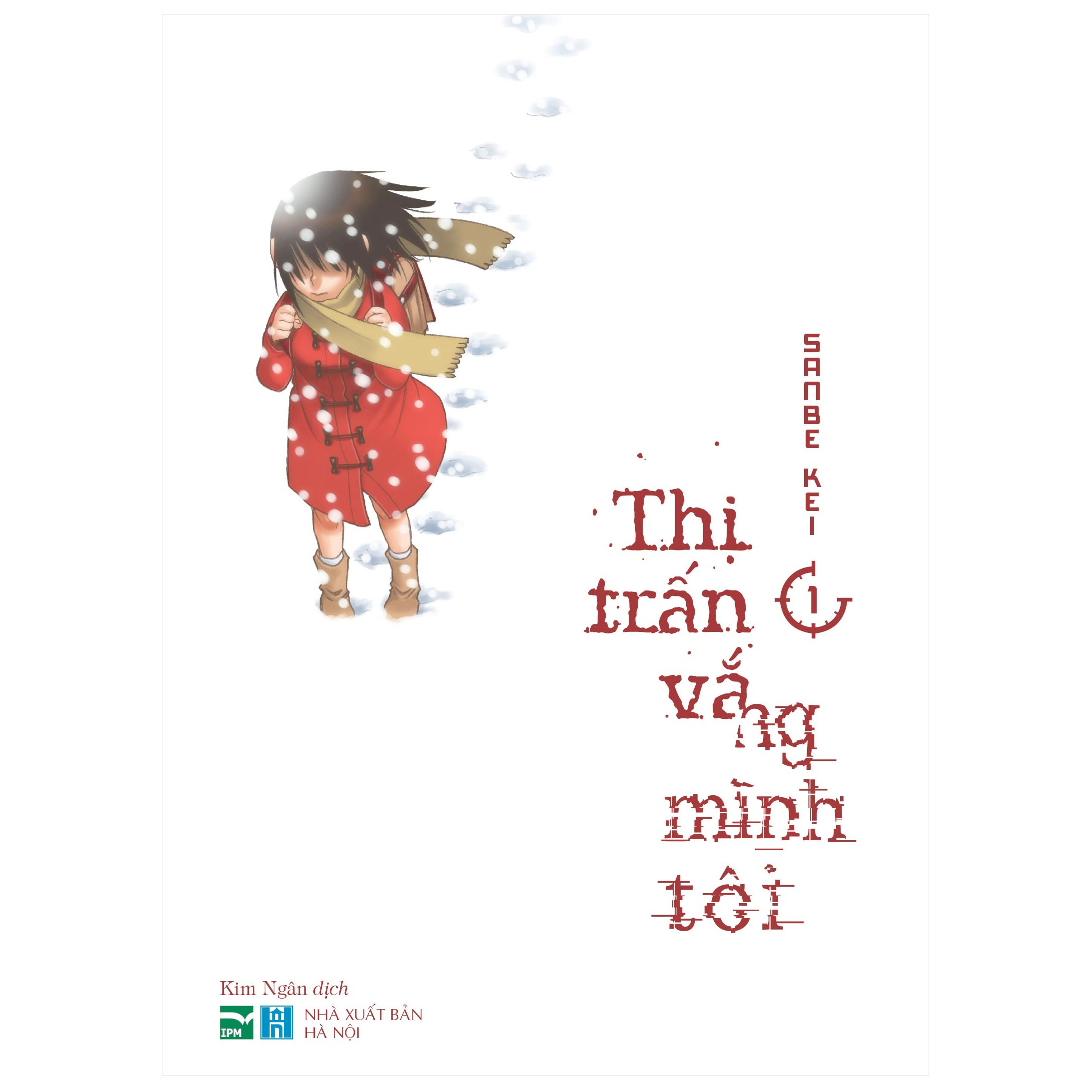 Fahasa - thị trấn vắng mình tôi - tập 1