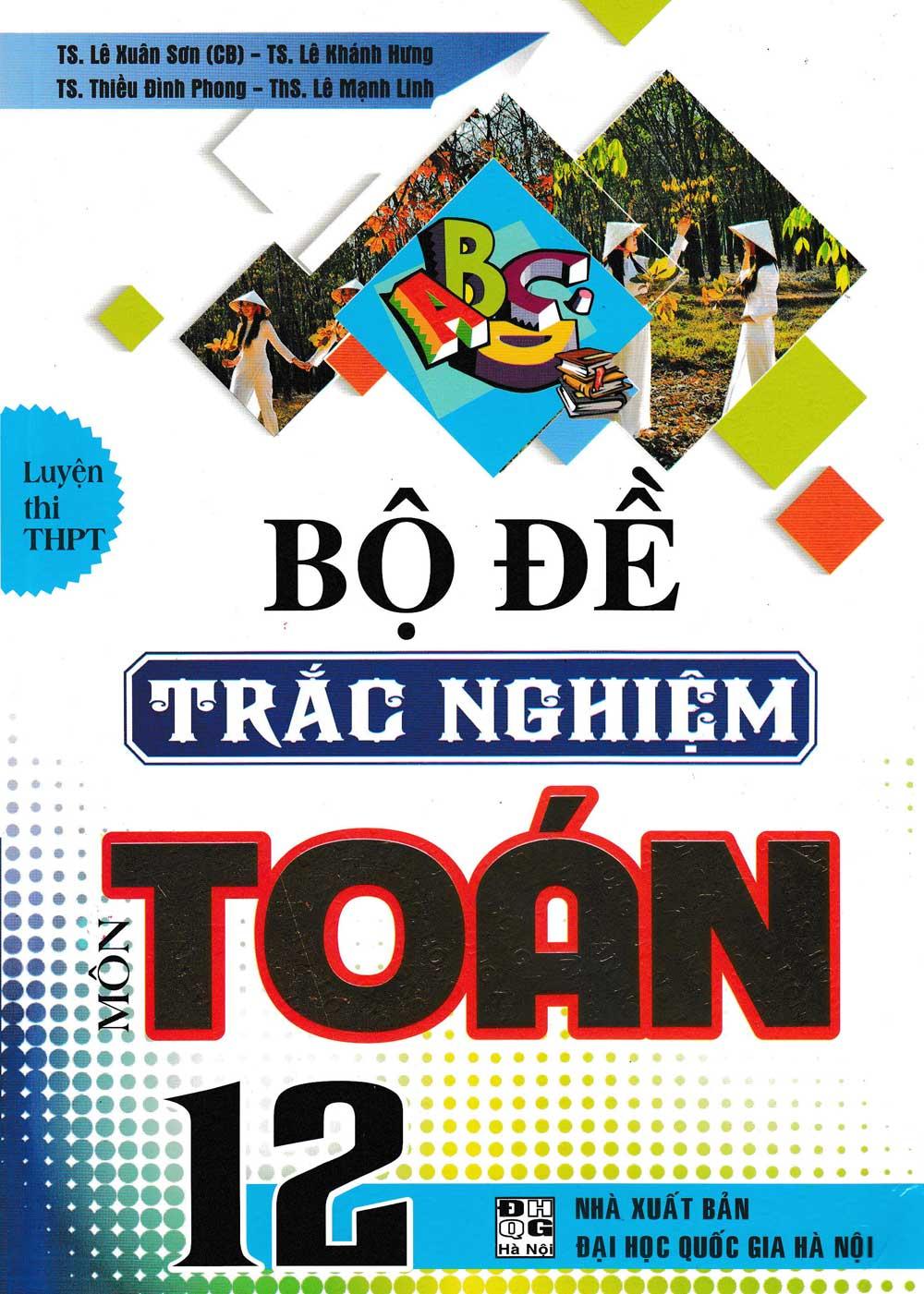 Bộ đề trắc nghiệm môn toán 12
