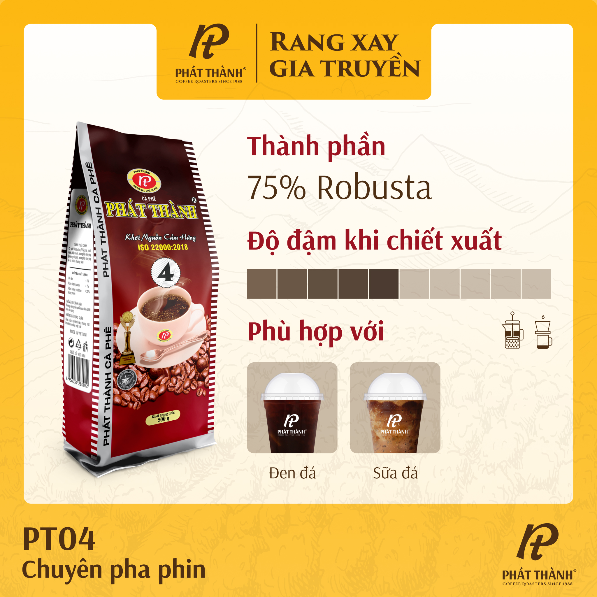 Cà phê xay sẵn truyền thống Phát Thành PT04 - Chuyên pha phin - Thơm lừng, đậm đà dày dặn - Gói 500g