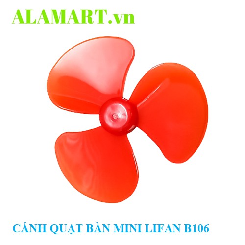 CÁNH QUẠT BÀN MINI LIFAN B-106