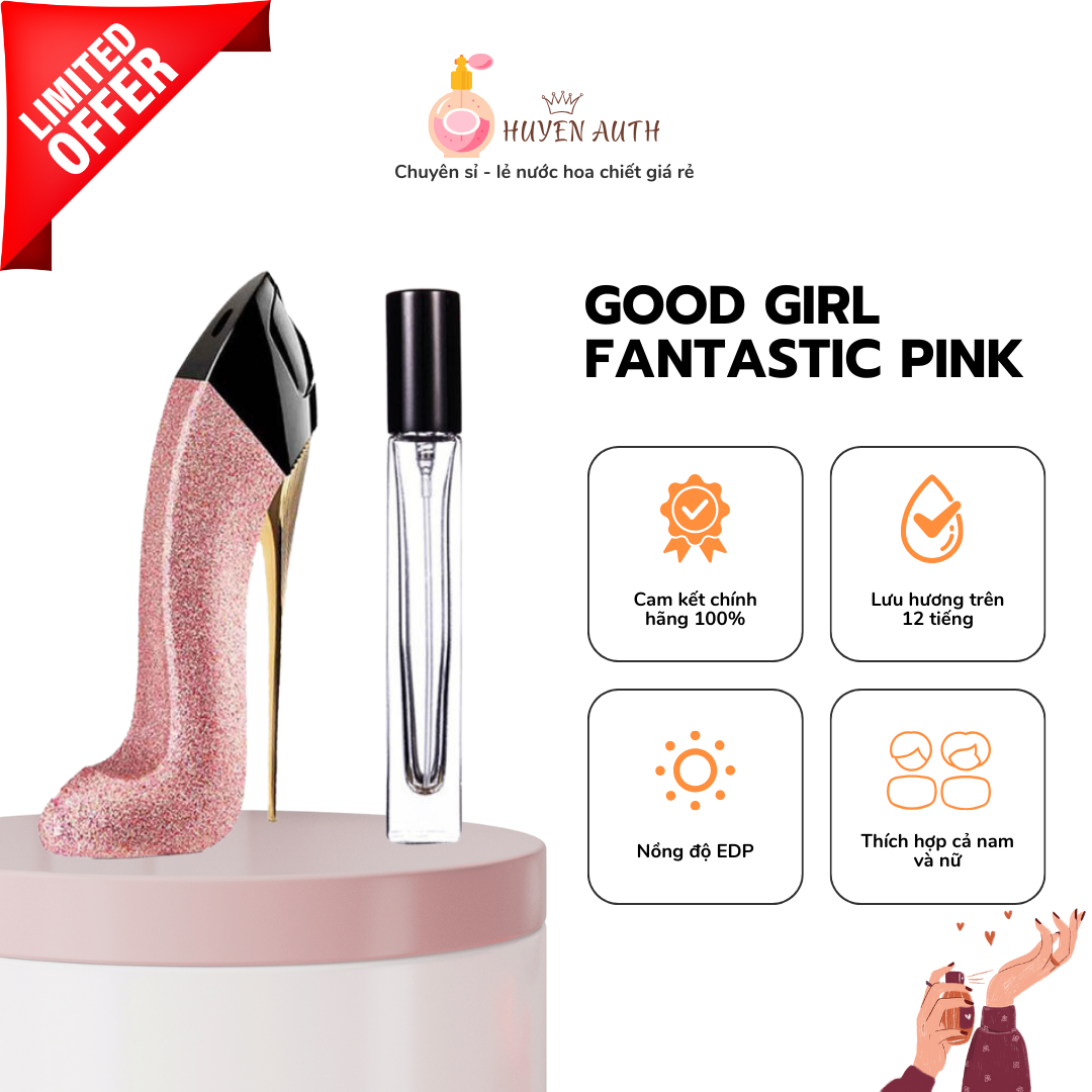 Nước hoa chiết Good Girl hồng (Good Girl Fantastic Pink - Black Pink) 10ml Quyến rũ, ngọt ngào, dịu dàng