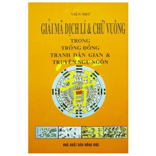 Giải mã dịch lí và chữ vuông trong trống đồng tranh dân gian và truyện ngụ ngôn