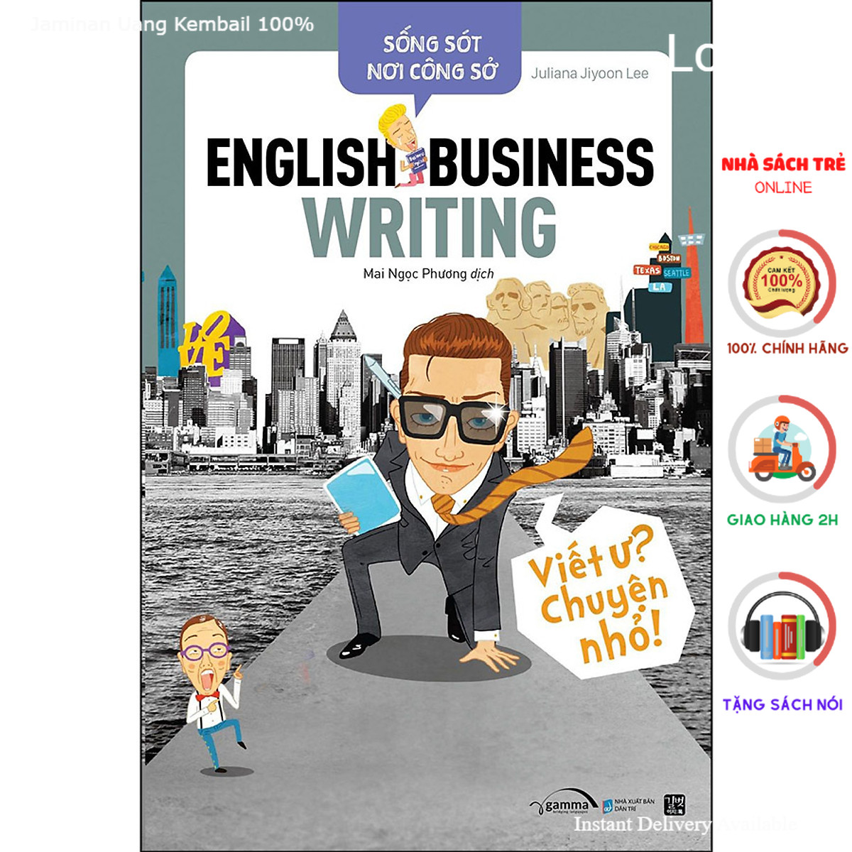 Sống Sót Nơi Công Sở English Business Writing - Viết Ư? Chuyện Nhỏ
