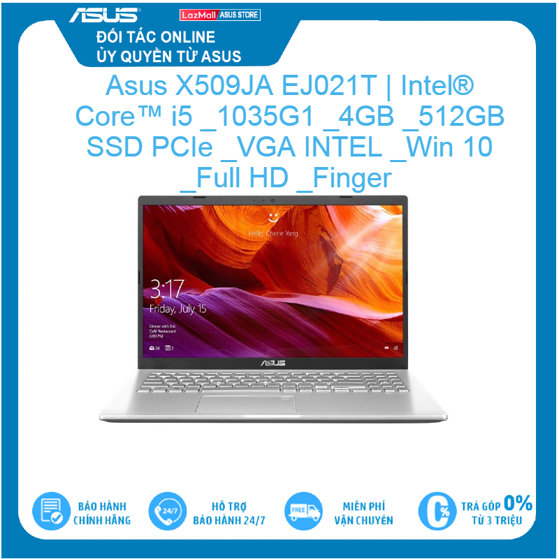 Bảng giá Asus X509JA EJ021T | Intel Core i5 | 1035G1 | 4GB | 512GB SSD PCIe | VGA INTEL | Win 10 | Full HD | Finger hàng mới 100%, chính hãng Phong Vũ