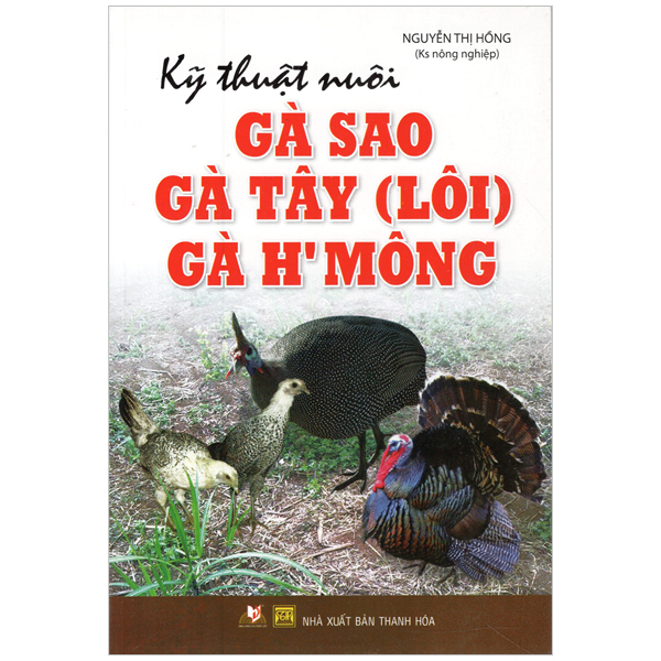 Sách kỹ thuật nuôi gà sao, gà tây, gà h'mông - vanlangbooks