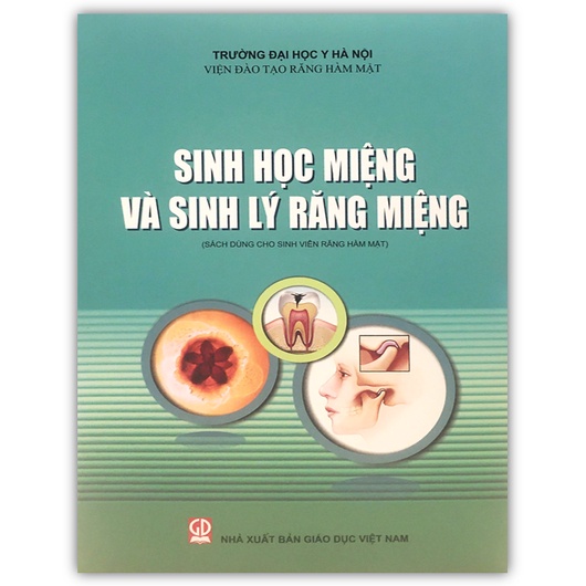 Sách - sinh học miệng và sinh lý răng miệng dùng cho sinh răng hàm mặt