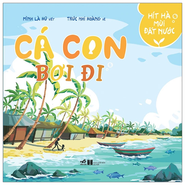 Fahasa - hít hà mùi đất nước - cá con bơi đi