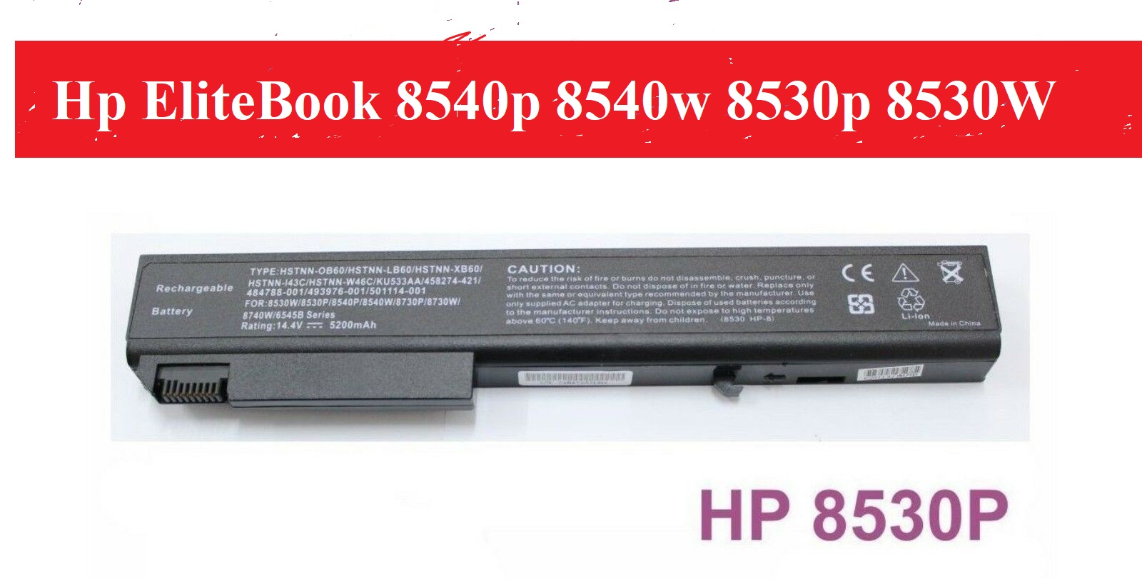 Pin laptop hp elitebook 8540p 8540w 8530p 8530w 6 cell