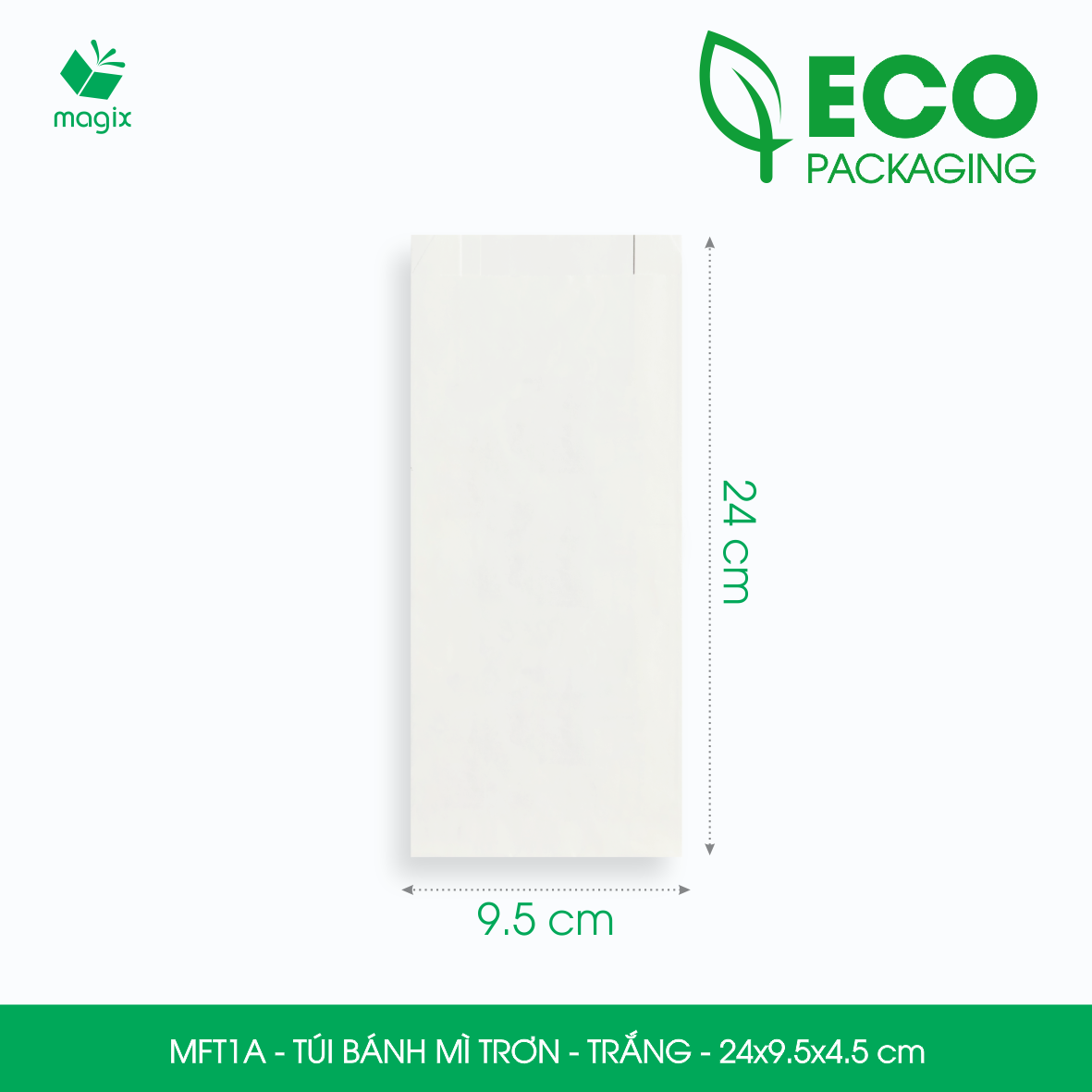 MFT1A - 24x9.5x4.5 cm - 100 Túi giấy bánh mì trắng